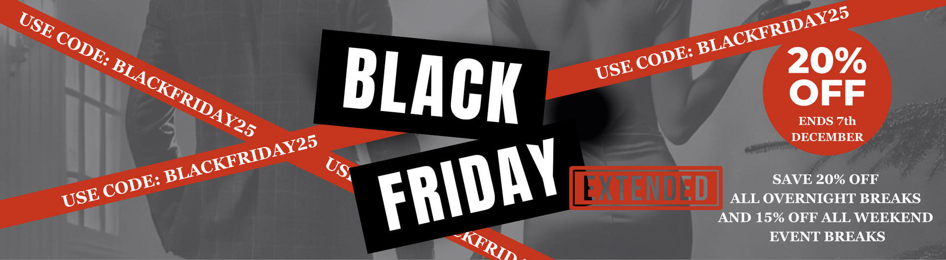 Use Code: BLACKFRIDAY25