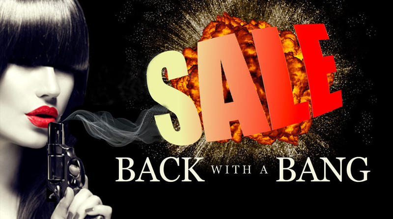 Back with a Bang Sale